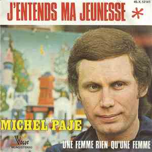Michel Paje - J'entends Ma Jeunesse