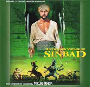 Miklós Rózsa - The Golden Voyage Of Sinbad (The Complete Original Soundtrac ...
