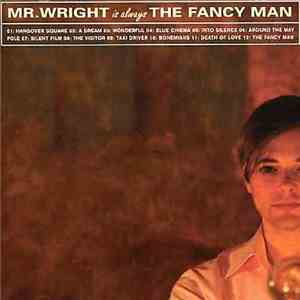 Mr. Wright - Fancy Man