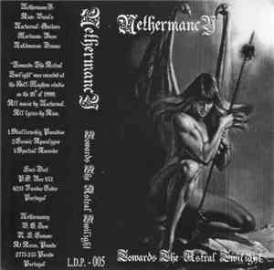 Nethermancy - Towards The Astral Twilight