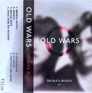 Old Wars - Broken Bones