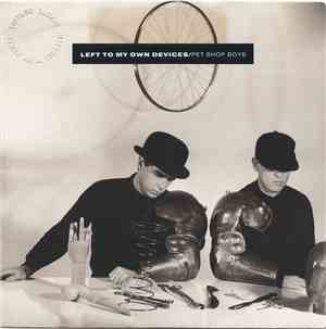 Pet Shop Boys - Left To My Own Devices