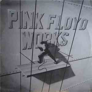 Pink Floyd - Works