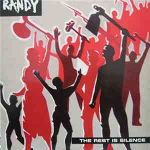 Randy  - The Rest Is Silence