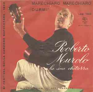 Roberto Murolo - Durmi / Marechiaro Marechiaro