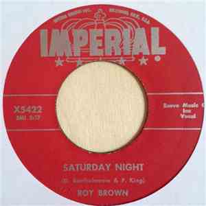 Roy Brown - Saturday Night / Everybody