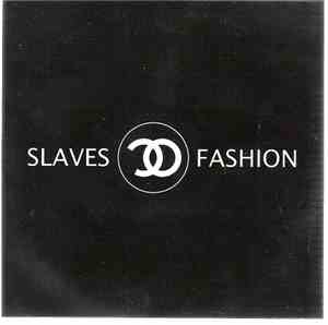 Slaves To Fashion - Slaves To Fashion