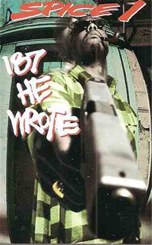 Spice 1 - 187 He Wrote
