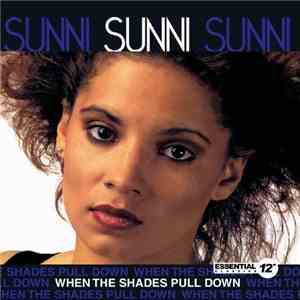 Sunni - When The Shades Pull Down