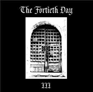 The Fortieth Day - III