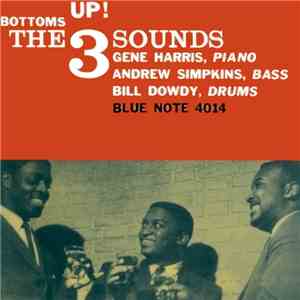 The Three Sounds - Bottoms Up!