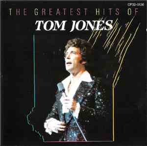 Tom Jones - The Greatest Hits Of Tom Jones