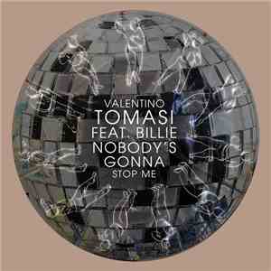 Valentino Tomasi Feat. Billie - Nobody's Gonna Stop Me