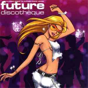 Various - Future Discotheque