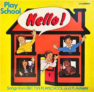 Various - Hello! Songs From BBC TV's Playschool And Playaway