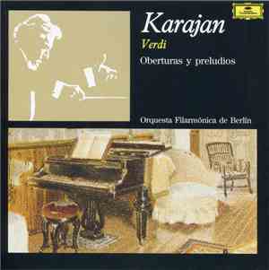 Verdi, Karajan, Orquesta Filarmónica De Berlín - Oberturas y Preludios