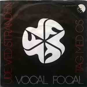 Vocal Focal - Ude Ved Stranden