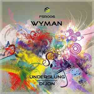 Wyman  - Underslung / Dijon