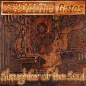 At The Gates - Slaughter Of The Soul