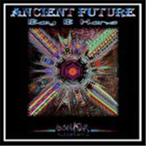 Bay B Kane - Ancient Future EP