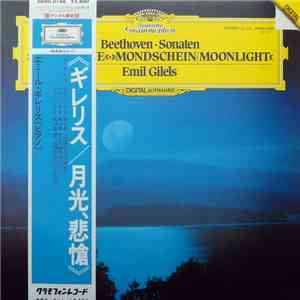 Beethoven – Emil Gilels - Sonaten - »Pathétique«·»Mondschein/Moonlight«