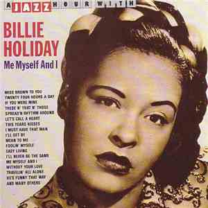 Billie Holiday - Me Myself And I