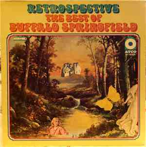 Buffalo Springfield - Retrospective - The Best Of Buffalo Springfield