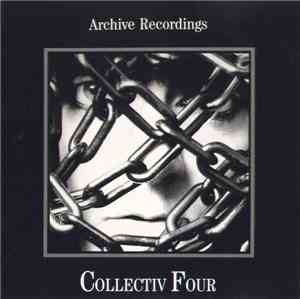 Chris & Cosey - Collectiv Four: Archive Recordings