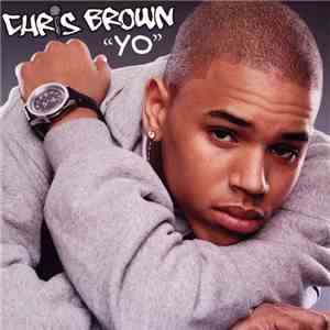 Chris Brown  - Yo (Excuse Me Miss)