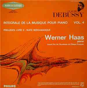 Claude Debussy - Werner Haas - Intégrale De La Musique Pour Piano Vol. 4 -  ...