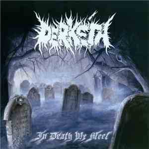 Derkéta - In Death We Meet