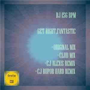 DJ 156 BPM - Get Right, Fantastic