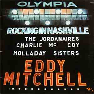 Eddy Mitchell, The Jordanaires, Charlie Mc Coy, Holladay Sisters - Olympia  ...