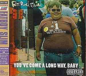 Fatboy Slim - You've Come A Long Way, Baby