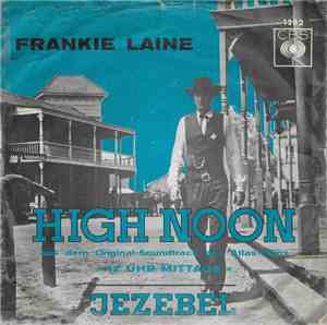 Frankie Laine - High Noon / Jezebel