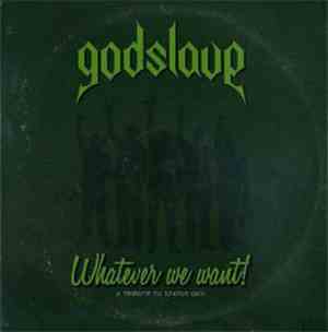 Godslave - Whatever We Want! A Tribute To Status Quo