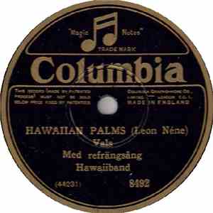 Hawaiiband / Sven-Zander-Jibe Danstrio - Hawaiian Palms / Vår Egen Vals
