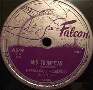 Hermanos Robledo - Mis Trompitas