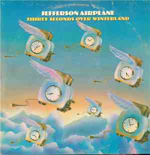 Jefferson Airplane - Thirty Seconds Over Winterland