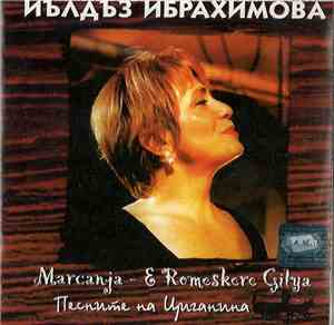 Йълдъз Ибрахимова - Marcanja - E Romeskere Gilya. Песните на циганина