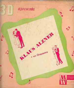 Klaus Alzner E Sua Orquestra - Klaus Alzner E Sua Orquestra