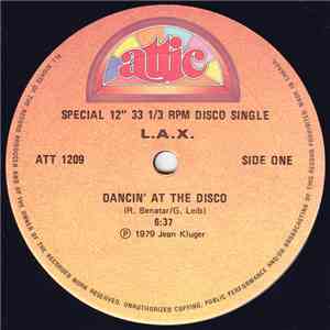 L.A.X. - Dancin' At The Disco