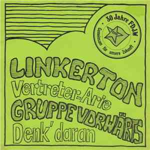 Linkerton, Gruppe Vorwarts - 30 Jahre FDJW
