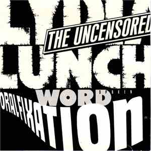Lydia Lunch - The Uncensored/Oral Fixation
