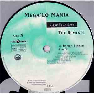 Mega'Lo Mania - Close Your Eyes – The Remixes