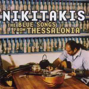 Nikitakis - The Blue Songs From Thessalonia
