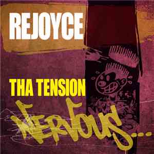 Rejoyce - Tha Tension