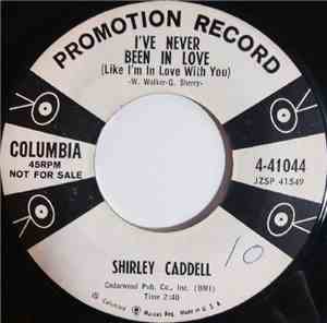 Shirley Caddell - I've Never Been In Love (Like I'm In Love With You) / You ...