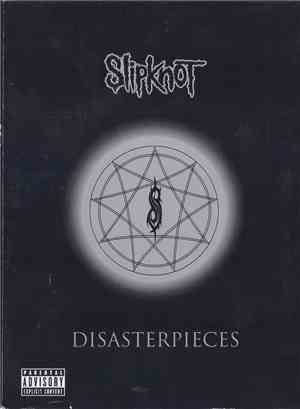 Slipknot - Disasterpieces