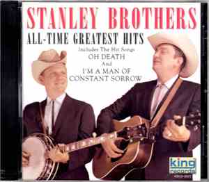Stanley Brothers - All-Time Greatest Hits